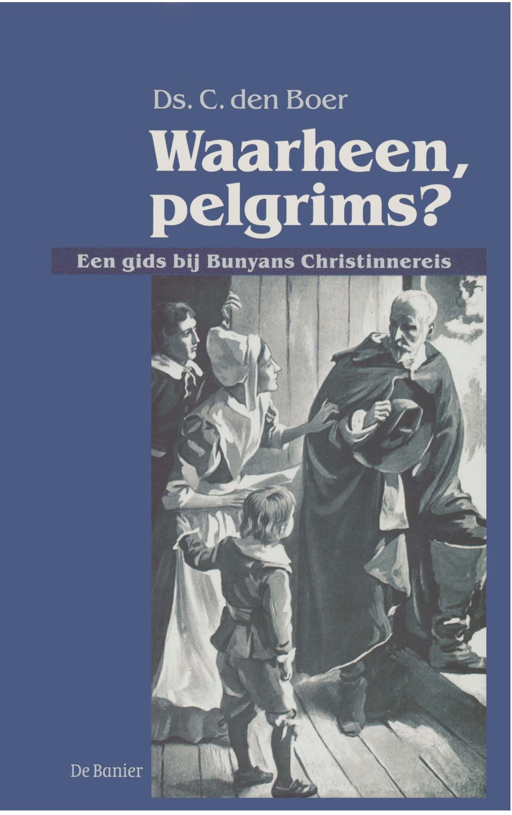 Waarheen pelgrims?;  E-Book